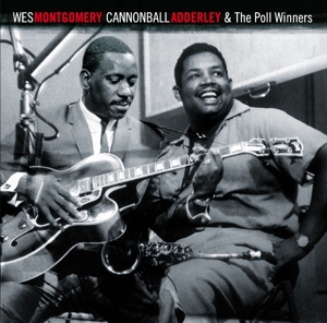CD Shop - MONTGOMERY, WES & CANNONB AND THE POLL WINNERS