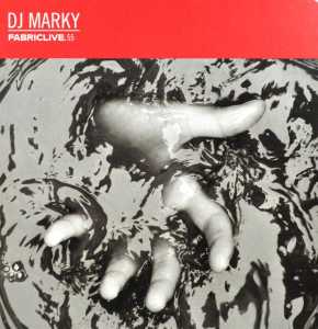 CD Shop - DJ MARKY FABRICLIVE 55: DJ MARKY
