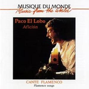 CD Shop - EL LOBO, PACO AFICION - CANTE FLAMENCO