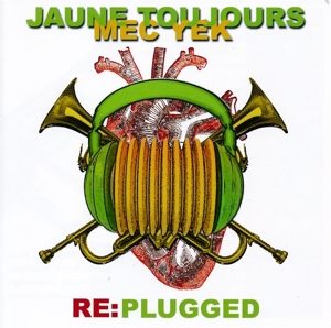 CD Shop - JAUNE TOUJOURS/MEC YEK RE:PLUGGED