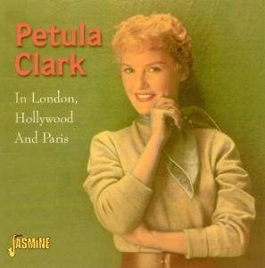 CD Shop - CLARK, PETULA IN LONDON, HOLLYWOOD AND PARIS