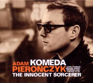 CD Shop - PIERONCZYK, ADAM -QUINTET KOMEDA-THE INNOCENT SORCE