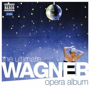 CD Shop - WAGNER, R. ULTIMATE WAGNER OPERA ALBUM