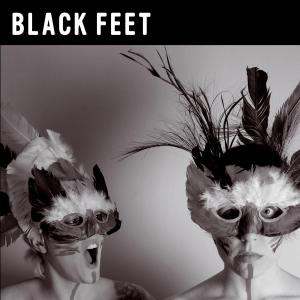 CD Shop - BLACK FEET BLACK FEET
