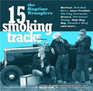 CD Shop - RAGTIME WRANGLERS 15 SMOKING TRACKS