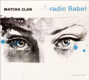 CD Shop - WATCHA CLAN RADIO BABEL