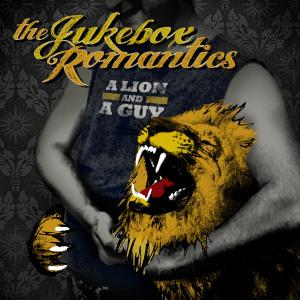 CD Shop - JUKEBOX ROMANTICS A LION AND A GUY