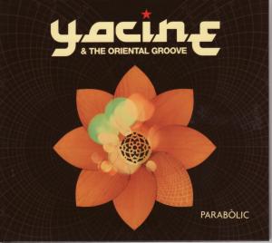 CD Shop - YACINE & ORIENTAL GROOVE PARABOLIC