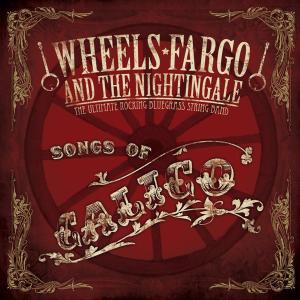 CD Shop - FARGO, WHEELS SONGS OF CALICO
