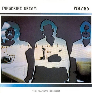 CD Shop - TANGERINE DREAM POLAND - WARSAW CONCERT