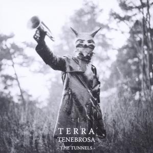 CD Shop - TERRA TENEBROSA TUNNELS