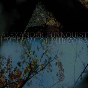 CD Shop - TURNQUIST, ALEXANDER HALLWAY OF MIRRORS