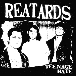 CD Shop - REATARDS TEENAGE HATE