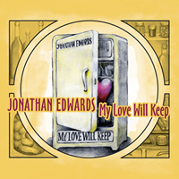 CD Shop - EDWARDS, JONATHAN MY LOVE WILL KEEP