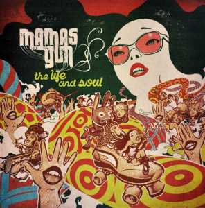 CD Shop - MAMAS GUN LIFE AND SOUL