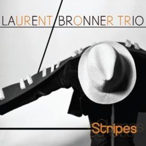 CD Shop - BRONNER, LAURENT -TRIO- STRIPES