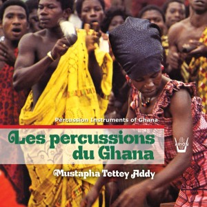 CD Shop - TETTEY ADDY, MUSTAPHA LES PERCUSSIONS DU GHANA