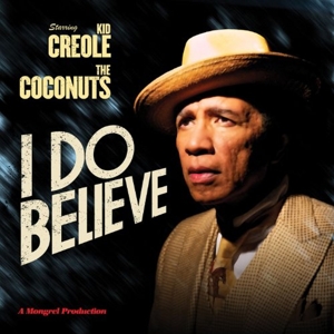 CD Shop - KID CREOLE & THE COCONUTS I DO BELIEVE