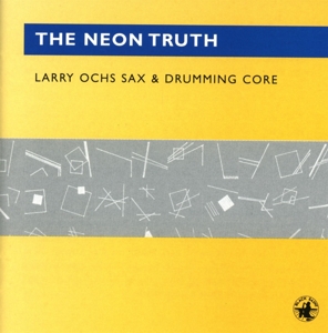 CD Shop - OCHS, LARRY NEON TRUTH