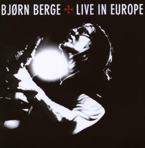 CD Shop - BERGE, BJORN LIVE IN EUROPE