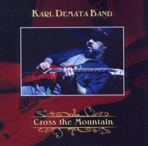 CD Shop - DEMATA, KARL -BAND- CROSS THE MOUNTAIN