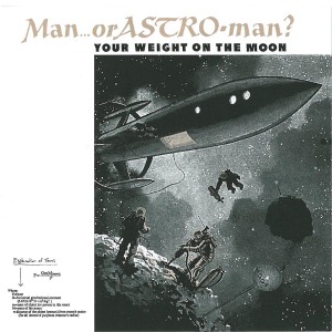 CD Shop - MAN OR ASTRO-MAN? YOUR WEIGHT ON THE MOON