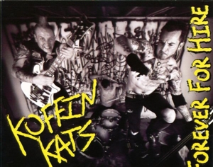 CD Shop - KOFFIN KATS FOREVER ON HIRE