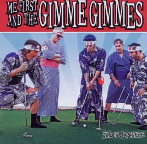 CD Shop - ME FIRST & THE GIMME GIM SING IN JAPANESE