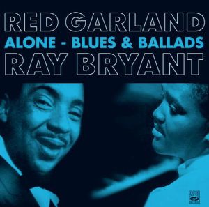 CD Shop - GARLAND, RED/RAY BRYANT ALONE/BLUES & BALLADS