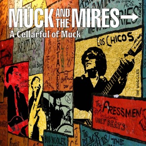CD Shop - MUCK & THE MIRES A CELLARFUL OF MUCK