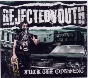 CD Shop - REJECTED YOUTH FUCK THE CONSENT