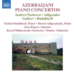 CD Shop - AMIROV/NAZIROVA/GULIYEV/B AZERBAIJANI PIANO CONCERTOS