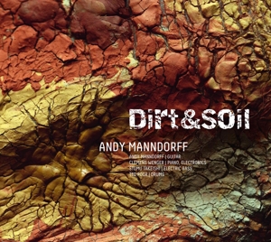 CD Shop - MANNDORFF, ANDY DIRT & SOIL