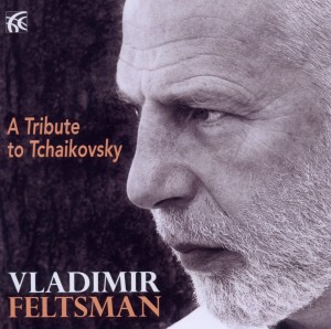 CD Shop - FELTSMAN, VLADIMIR A TRIBUTE TO TCHAIKOVSKY