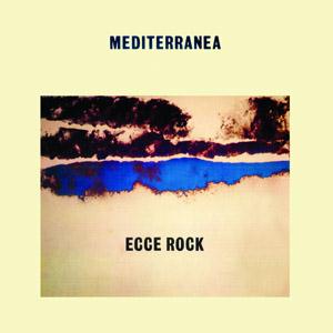 CD Shop - MEDITERRANEA ECCE ROCK