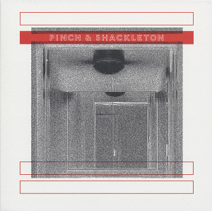 CD Shop - PINCH & SHACKLETON PINCH & SHACKLETON
