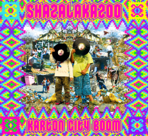 CD Shop - SHAZALAKAZOO KARTON CITY BOOM