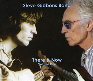 CD Shop - GIBBONS, STEVE -BAND- THERE AND NOW VOL.1