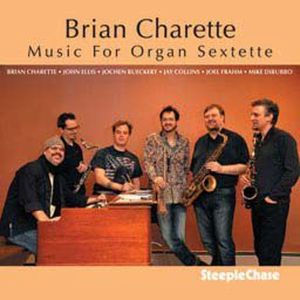 CD Shop - CHARLETTE, BRIAN MUSIC FOR ORGAN SEXTETTE