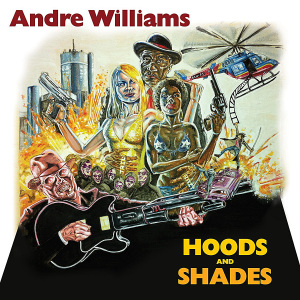 CD Shop - WILLIAMS, ANDRE HOODS & SHADES