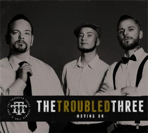 CD Shop - TROUBLED THREE MOVING ON