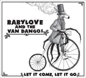 CD Shop - BABYLOVE/VAN DANGOS LET IT COME, LET IT GO