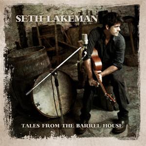 CD Shop - LAKEMAN, SETH TALES FROM THE BARREL HOUSE
