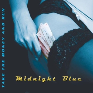 CD Shop - MIDNIGHT BLUE TAKE THE MONEY AND RUN
