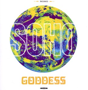 CD Shop - SOHO GODDESS