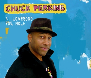 CD Shop - PERKINS, CHUCK A LOVE SONG FOR NOLA