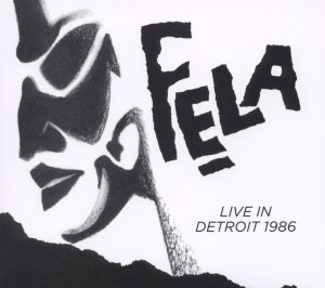 CD Shop - KUTI, FELA LIVE IN DETROIT 1986