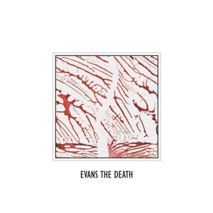 CD Shop - EVANS THE DEATH EVANS THE DEATH