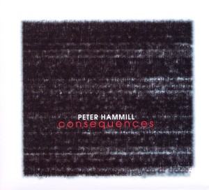 CD Shop - HAMMILL, PETER CONSEQUENCES