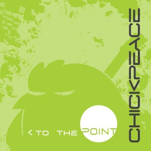 CD Shop - CHICKPEACE TO THE POINT